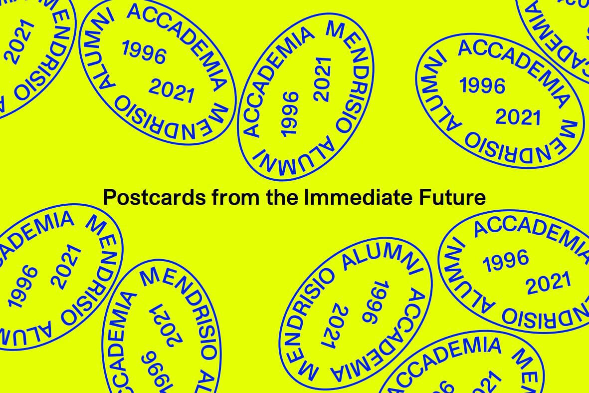 Postcards from the Immediate Future